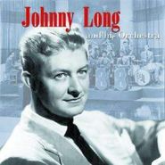 Johnny Long, Johnny Long and his Orchestra (CD)