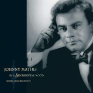 Johnny Mathis, In A Sentimental Mood: Mathis Sings Ellington (CD)