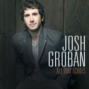 Josh Groban, All That Echoes (CD)