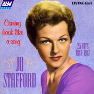 Jo Stafford, Coming Back Like A Song: 25 Hits 1941-1947 [Import] (CD)