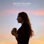 Kelsey Waldon, White Noise / White Lines (CD)