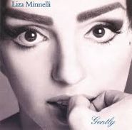 Liza Minnelli, Gently (CD)