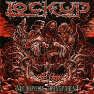 Lock Up, Necropolis Transparent (CD)