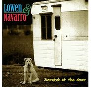 Lowen & Navarro, Scratch At the Door (CD)