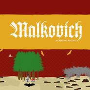 Malkovich, A Criminal Record (CD)