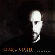 Marc Cohn, The Rainy Season (CD)