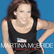 Martina McBride, Greatest Hits (CD)