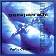 Masquerade, Surface Of Pain (CD)
