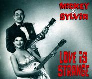 Mickey & Sylvia, Love Is Strange (CD)
