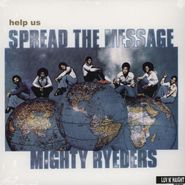 Mighty Ryeders, Help Us Spread The Message (CD)