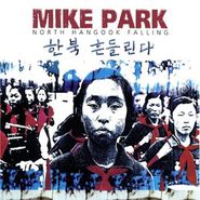 Mike Park, North Hangook Falling (CD)