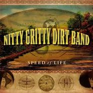 The Nitty Gritty Dirt Band, Speed Of Life (CD)