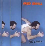 Fred Small, No Limit (CD)