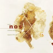 Nos, Not Otherwise Specified (CD)