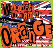 Orange, Welcome To The World Of... Orange (CD)