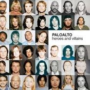 Paloalto, Heroes And Villains (CD)