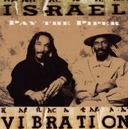 Israel Vibration, Pay The Piper (CD)