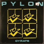 Pylon, Gyrate [1980 Issue] (LP)