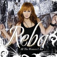 Reba McEntire, All The Women I Am (CD)