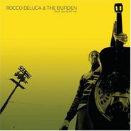 Rocco Deluca, I Trust You To Kill Me (CD)