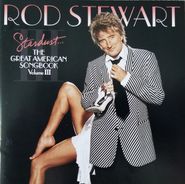 Rod Stewart, Stardust... The Great American Songbook Volume III (CD)