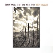 Roky Erickson, Demon Angel: A Day And Night With Roky Erickson [OST] (CD)