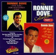 Ronnie Dove, The Ronnie Dove Collection Part 1 (CD)