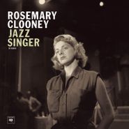 Rosemary Clooney, Jazz Singer (CD)