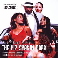 Rudy Ray Moore, The Hip Shakin' Papa (CD)