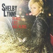 Shelby Lynne, Tears, Lies, And Alibis (CD)