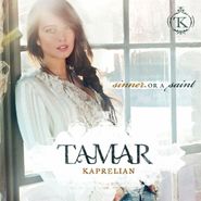 Tamar Kaprelian, Sinner Or A Saint (CD)