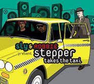 Sly & Robbie, Stepper Takes the Taxi (CD)