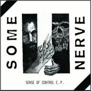 Some Nerve, Sense Of Control E.P. (12")