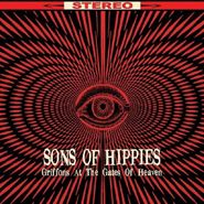 Sons Of Hippies, Griffons At The Gates Of Heaven (CD)