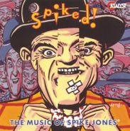 Spike Jones, Spiked - The Music Of Spike Jones (CD)