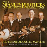 The Stanley Brothers, The Essential Gospel Masters (CD)
