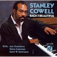 Stanley Cowell, Back To The Beautiful (CD)