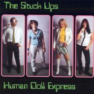 Stuck Ups, Human Doll Express (CD)