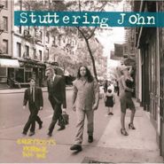 Stuttering John, Everybody's Normal But Me (CD)