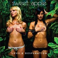 Sweet Apple, Love & Desperation (CD)