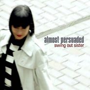 Swing Out Sister, Almost Persuaded [Import] (CD)