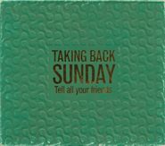 Taking Back Sunday, Tell All Your Friends (CD)
