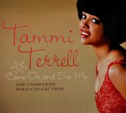 Tammi Terrell, Come On & See Me: The Complete Solo Collection (CD)