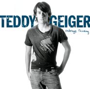 Teddy Geiger, Underage Thinking (CD)
