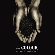 The Colour, Between Earth & Sky (CD)