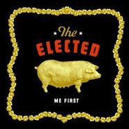 The Elected, Me First (CD)