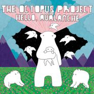 The Octopus Project, Hello Avalanche (CD)
