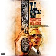 T.I., Trouble Man: Heavy Is The Head (CD)