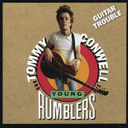 Tommy Conwell & the Young Rumblers, Guitar Trouble (CD)