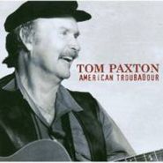 Tom Paxton, American Troubadour [Import] (CD)